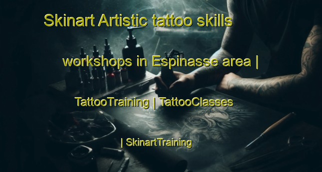 Skinart Artistic tattoo skills workshops in Espinasse area | TattooTraining | TattooClasses | SkinartTraining-France
